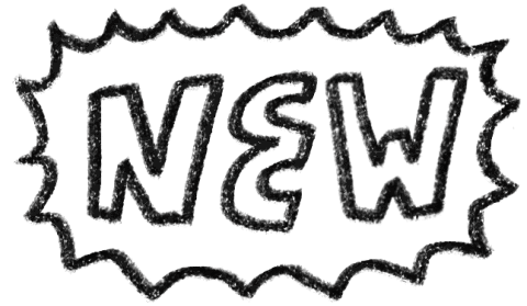 The word NEW is written in bold, hand-drawn, black letters with a jagged, starburst outline surrounding it, giving it a dynamic and attention-grabbing look.