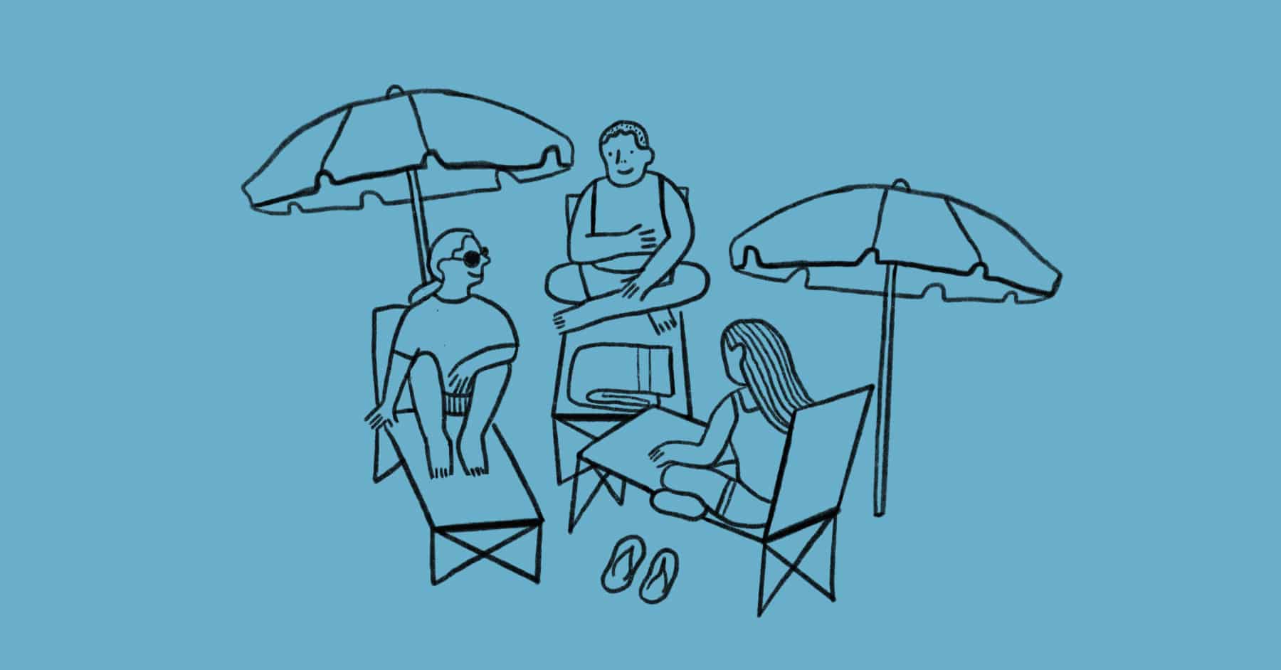 A simple line drawing of three people relaxing under two beach umbrellas. Two are seated on lounge chairs, and one is sitting cross-legged on a third chair. A pair of flip-flops is on the ground beside them. Blue background.
